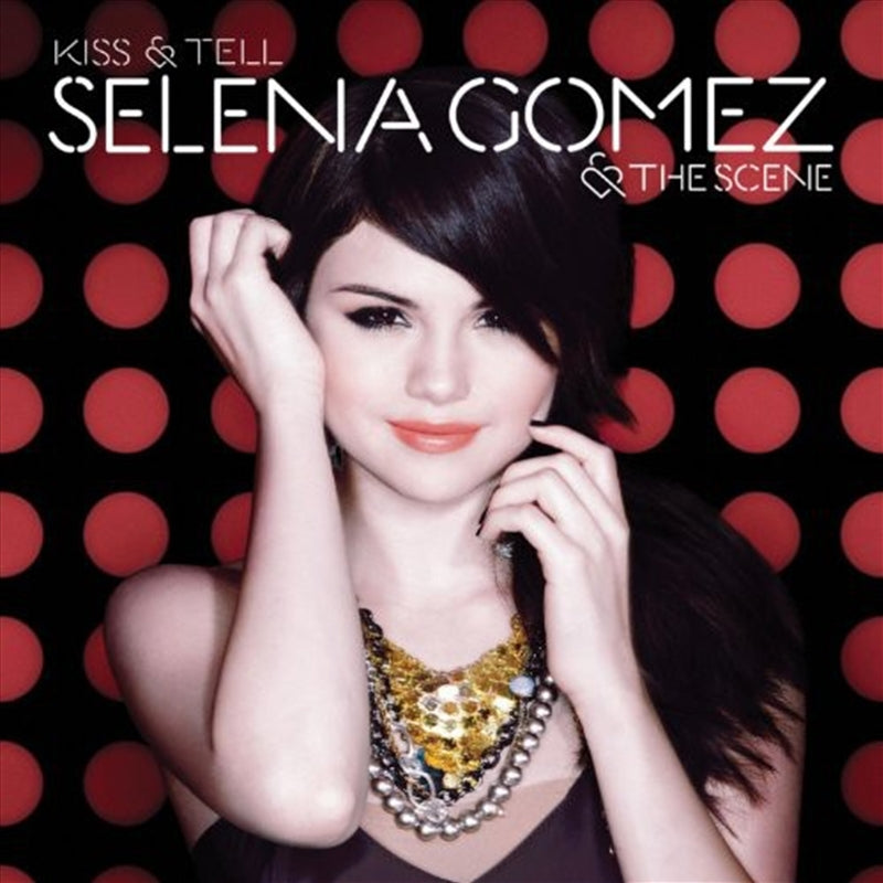Kiss And Tell - Gomez, Selena And The Scene Cd Album