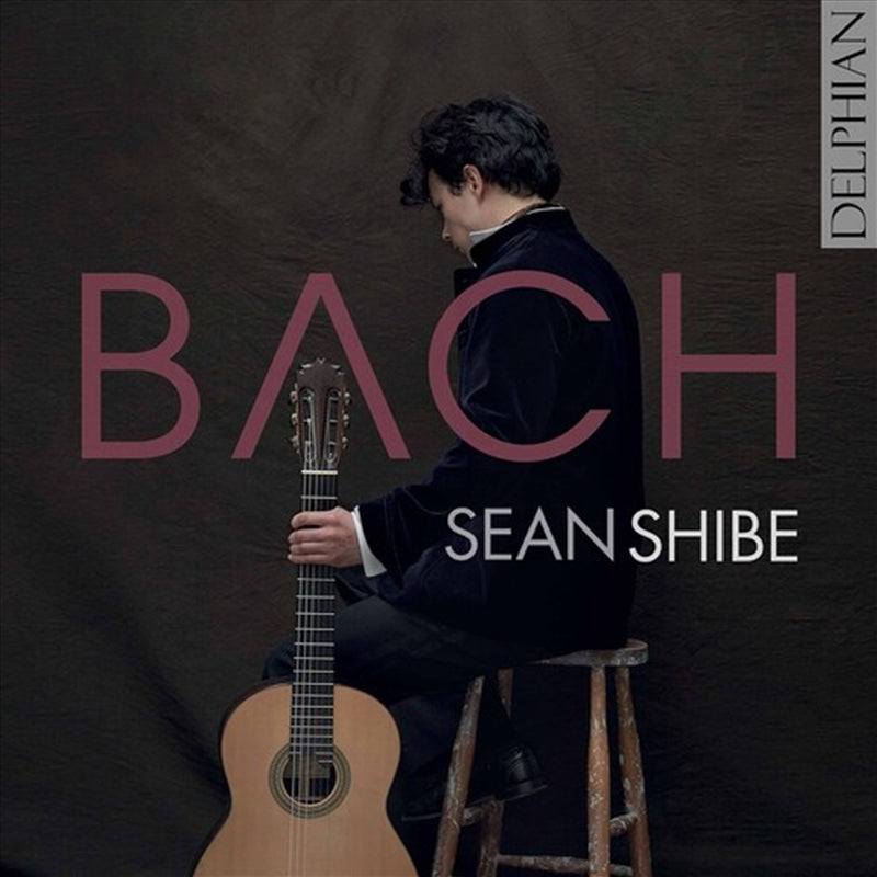 Sean Shibe Plays Bach - Bach: Shibe Cd Album