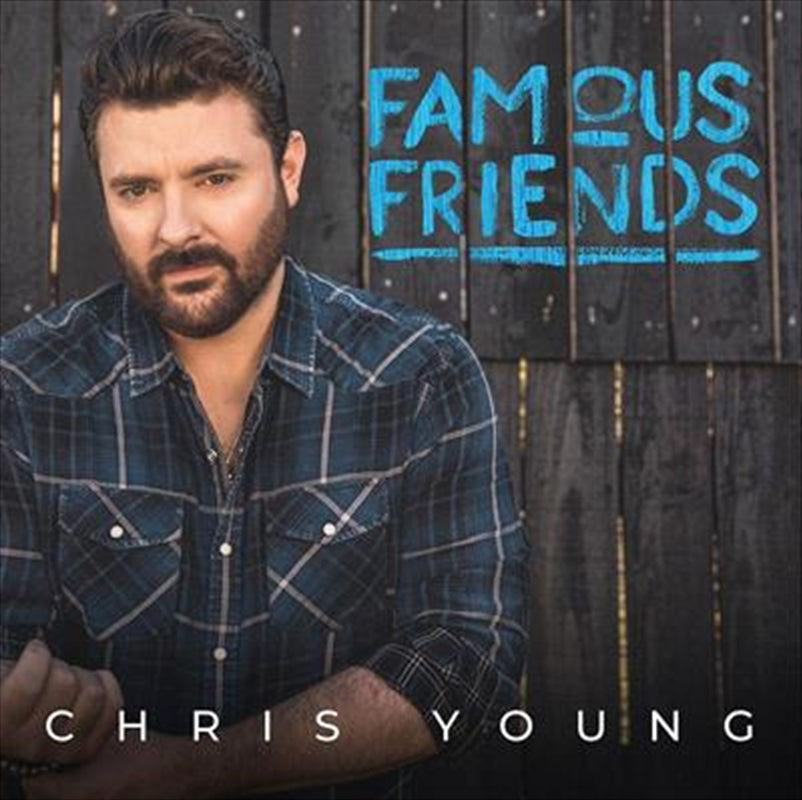 Famous Friends - Young, Chris Cd Album