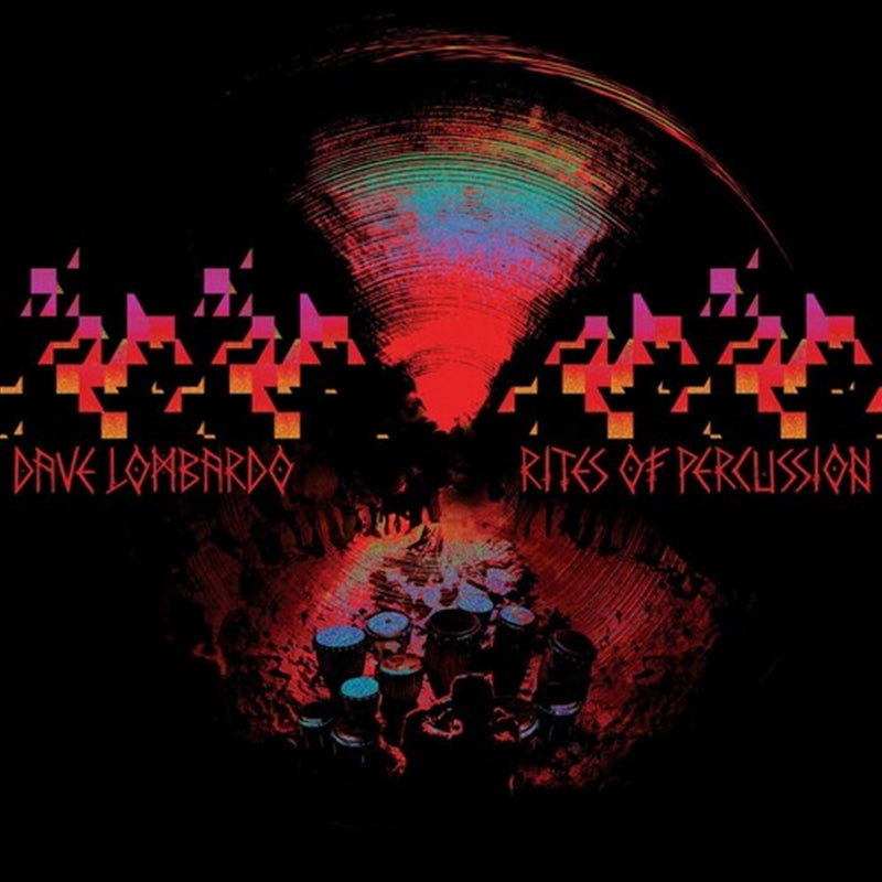 Rites Of Percussion - Lombardo, Dave Cd Album