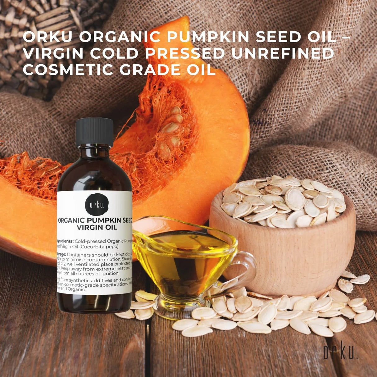 Orku 100ml Organic Pumpkin Seed Oil – Virgin Cold Pressed Unrefined Cosmetic Grade