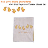 Five Little Ducks Embroidered Polyester Cotton Cot Size Sheet Set - Front View