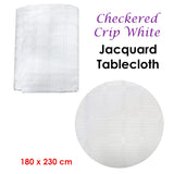 Checkered Crisp White Luxury Jacquard Tablecloth 180 x 230 cm - Front View