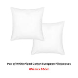 Accessorize Pair of White Piped Hotel Deluxe Cotton European Pillowcases - Front View