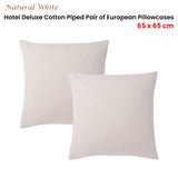 Accessorize Pair of  White/Natural Piped Hotel Deluxe Cotton European Pillowcases - Front View