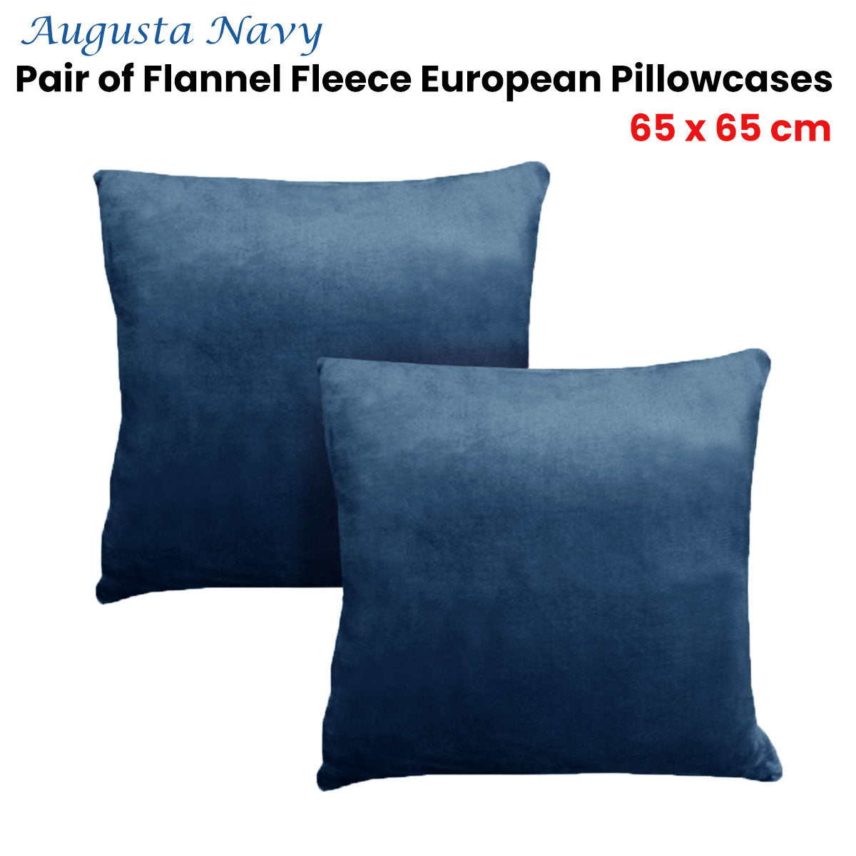 Augusta Navy Flannel Fleece European Pillowcase Set by Alastairs - 65 x 65 cm