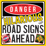 Danger Hilarious Road Signs Ahead - 2024 Square Wall Calendar 16 Months Planner