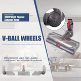 Powerful 100w Suction Head for Dyson V10 / V11 with V-ball Wheels - Side View