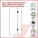 900 x 1450mm Frameless Bath Panel 10mm Glass Shower Screen By Della Francesca - Front View