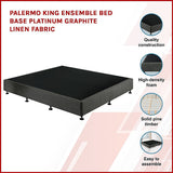 Palermo King Ensemble Bed Base Platinum Graphite Linen Fabric - Front View