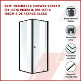 Semi Frameless Shower Screen (74~82)x 195cm & (89~92)x 195cm Side AS/NZS Glass - Side View