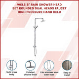 WELS 8 Rain Shower Head Set Rounded Dual Heads Faucet High Pressure Hand Held