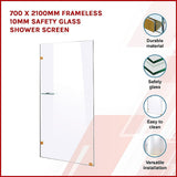 700 x 2100mm Frameless 10mm Safety Glass Shower Screen - Side View
