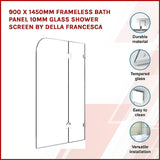 900 x 1450mm Frameless Bath Panel 10mm Glass Shower Screen By Della Francesca - Side View