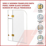 1200 x 1450mm Frameless Bath Panel 10mm Glass Shower Screen By Della Francesca - Side View