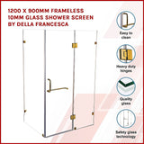 1200 x 900mm Frameless 10mm Glass Shower Screen By Della Francesca - Side View