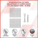 Stainless Steel DIY Rope Balustrade Kit 3.2mm Swage 2 x Lag Screw Term - 10 pack - Front View