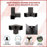 Roof Pergola Gazebo Shed Matte Black Steel Brackets DIY Kits - Front View