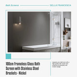 100cm Frameless Glass Bath Screen with Stainless Steel Brackets - Nickel - Extra Image