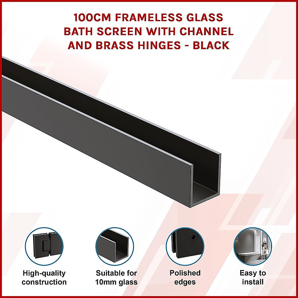 100cm Frameless Glass Bath Screen with Channel and Brass Hinges - Black