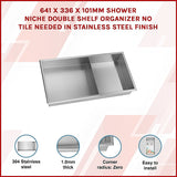 641 x 336 x 101mm Shower Niche Double Shelf Organizer No Tile Needed in Stainless Steel Finish - Side View