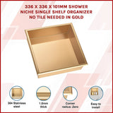 336 x 336 x 101mm Shower Niche Single Shelf Organizer No Tile Needed in Gold - Side View