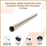 Universal 76mm Stainless Steel Exhaust Intake Pipe Polished Fitting - Side View